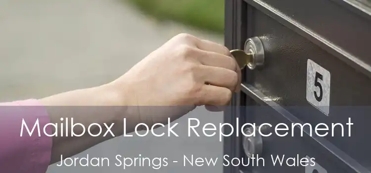 Mailbox Lock Replacement Jordan Springs - New South Wales