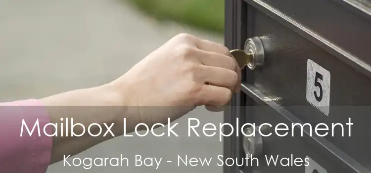 Mailbox Lock Replacement Kogarah Bay - New South Wales