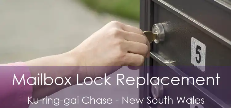 Mailbox Lock Replacement Ku-ring-gai Chase - New South Wales
