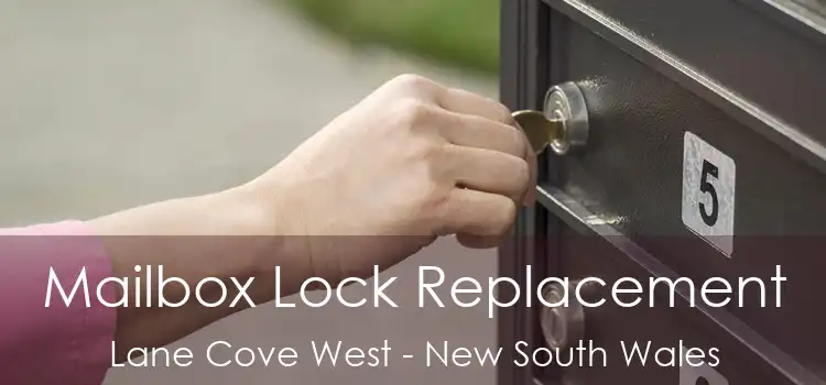 Mailbox Lock Replacement Lane Cove West - New South Wales