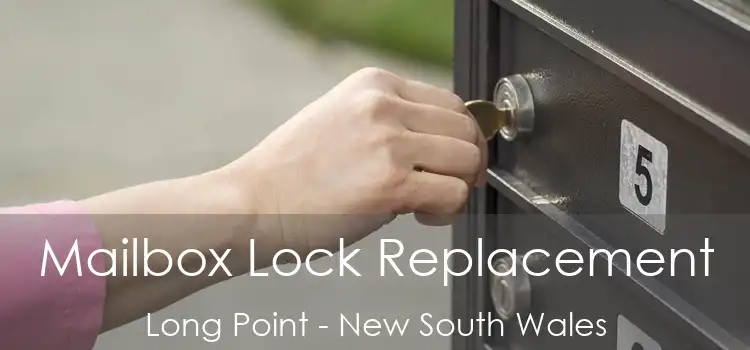 Mailbox Lock Replacement Long Point - New South Wales