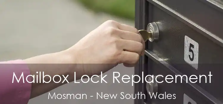 Mailbox Lock Replacement Mosman - New South Wales