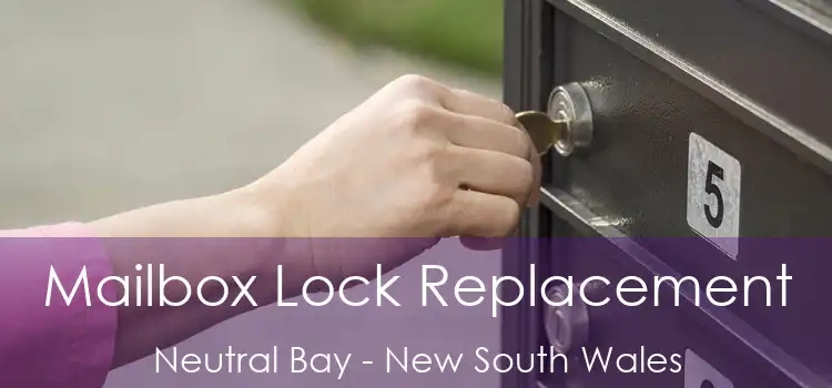 Mailbox Lock Replacement Neutral Bay - New South Wales