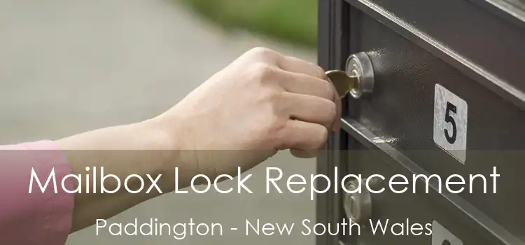 Mailbox Lock Replacement Paddington - New South Wales