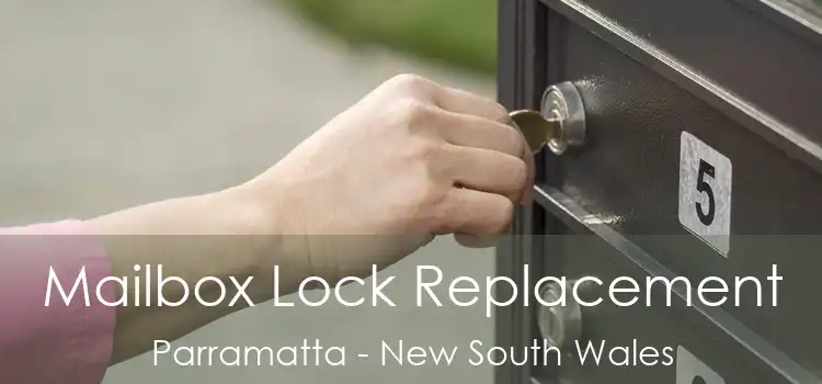 Mailbox Lock Replacement Parramatta - New South Wales