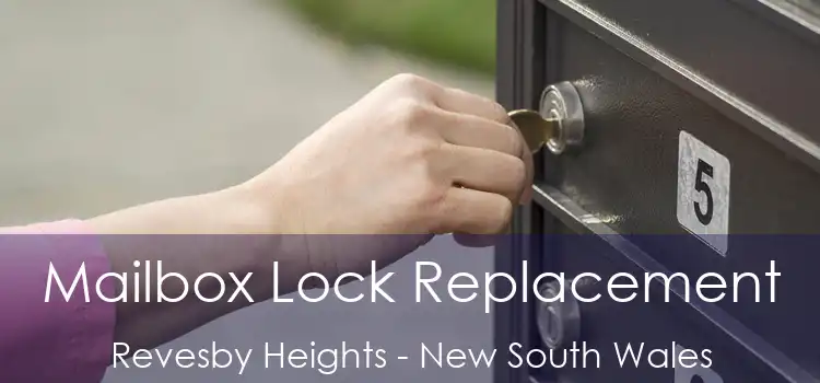 Mailbox Lock Replacement Revesby Heights - New South Wales