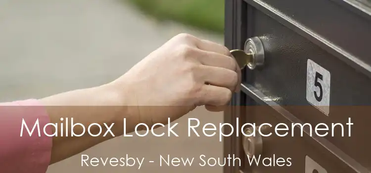 Mailbox Lock Replacement Revesby - New South Wales
