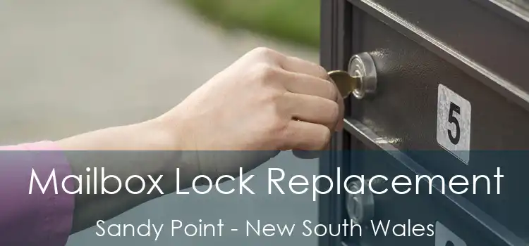 Mailbox Lock Replacement Sandy Point - New South Wales