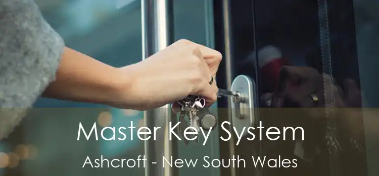Master Key System Ashcroft - New South Wales