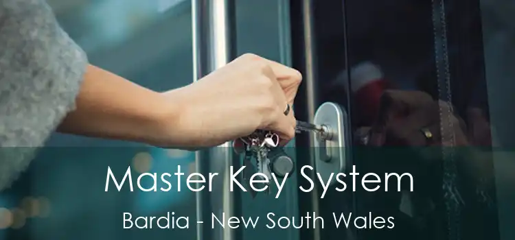 Master Key System Bardia - New South Wales