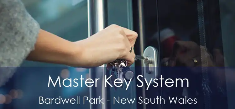 Master Key System Bardwell Park - New South Wales