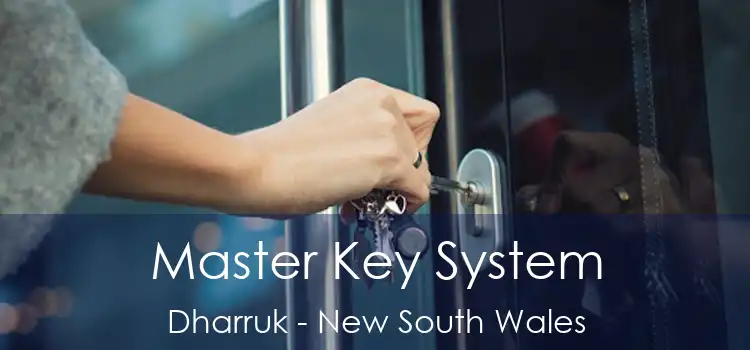 Master Key System Dharruk - New South Wales