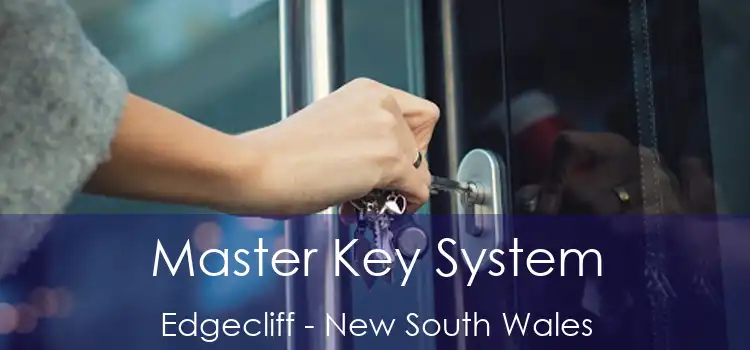 Master Key System Edgecliff - New South Wales