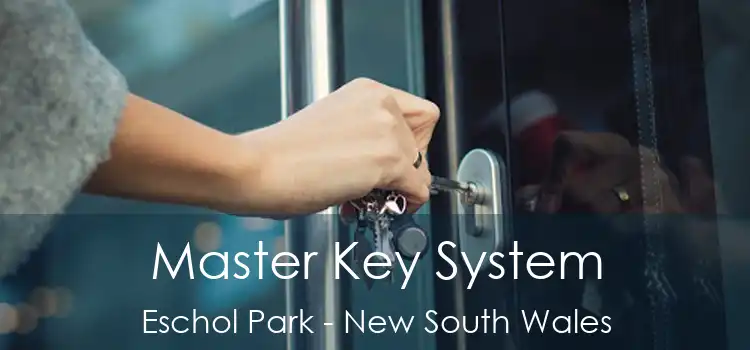 Master Key System Eschol Park - New South Wales