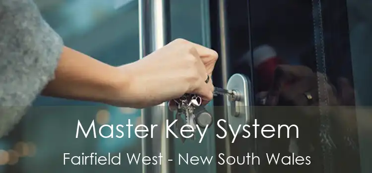Master Key System Fairfield West - New South Wales