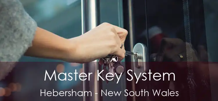 Master Key System Hebersham - New South Wales