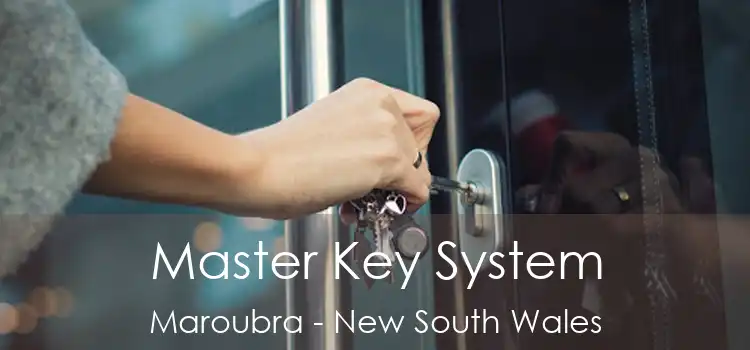 Master Key System Maroubra - New South Wales