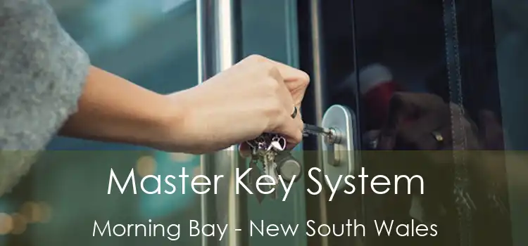 Master Key System Morning Bay - New South Wales