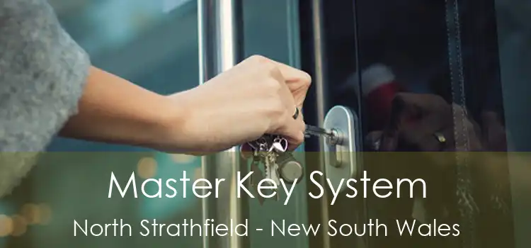 Master Key System North Strathfield - New South Wales