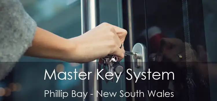 Master Key System Phillip Bay - New South Wales