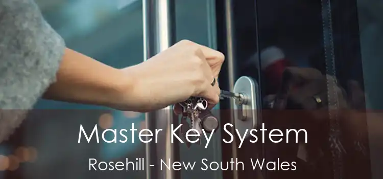 Master Key System Rosehill - New South Wales