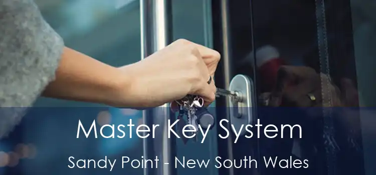 Master Key System Sandy Point - New South Wales