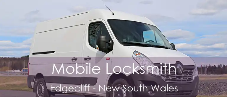 Mobile Locksmith Edgecliff - New South Wales