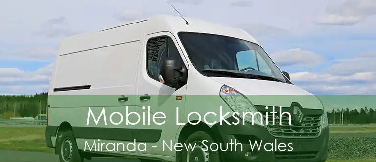Mobile Locksmith Miranda - New South Wales