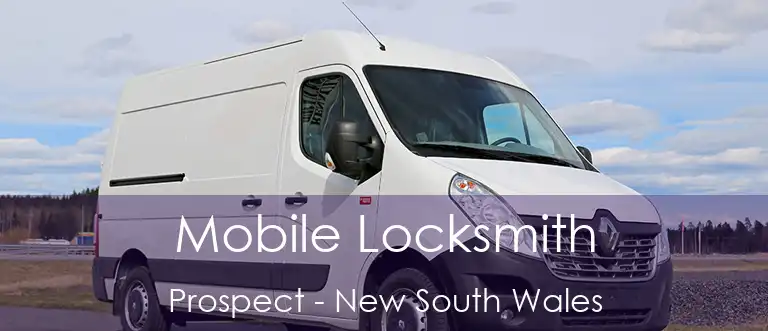 Mobile Locksmith Prospect - New South Wales