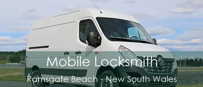 Mobile Locksmith Ramsgate Beach - New South Wales