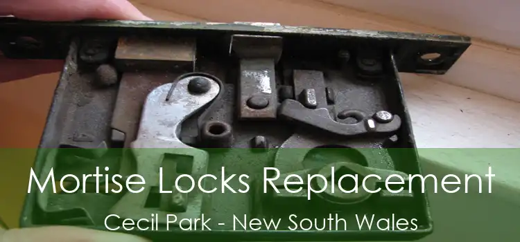 Mortise Locks Replacement Cecil Park - New South Wales