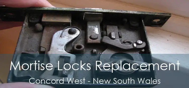 Mortise Locks Replacement Concord West - New South Wales