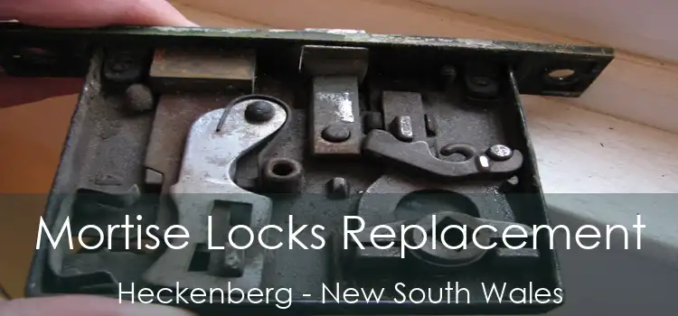 Mortise Locks Replacement Heckenberg - New South Wales