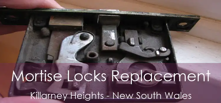 Mortise Locks Replacement Killarney Heights - New South Wales