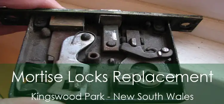 Mortise Locks Replacement Kingswood Park - New South Wales