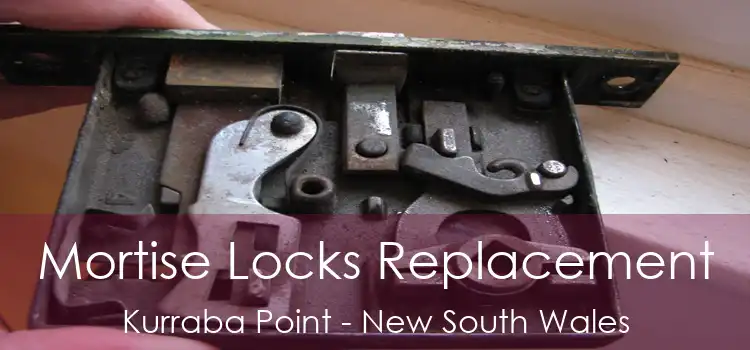 Mortise Locks Replacement Kurraba Point - New South Wales