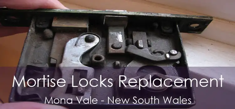 Mortise Locks Replacement Mona Vale - New South Wales