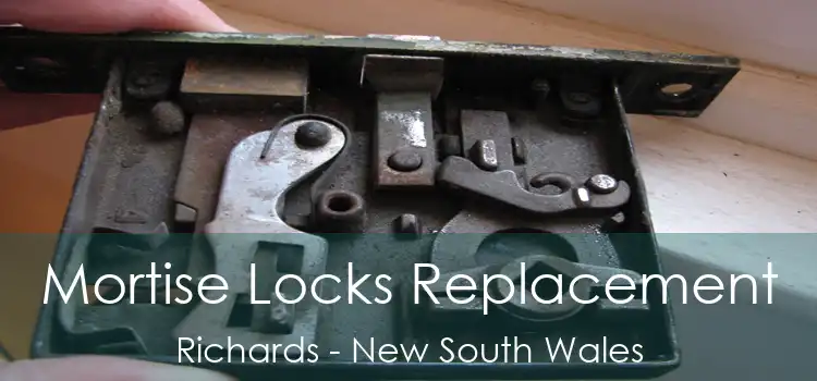 Mortise Locks Replacement Richards - New South Wales