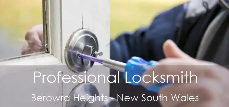 Professional Locksmith Berowra Heights - New South Wales