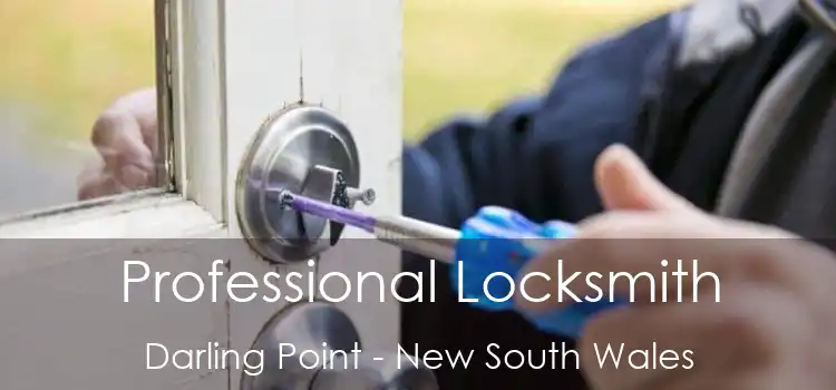 Professional Locksmith Darling Point - New South Wales
