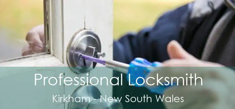 Professional Locksmith Kirkham - New South Wales