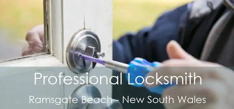 Professional Locksmith Ramsgate Beach - New South Wales