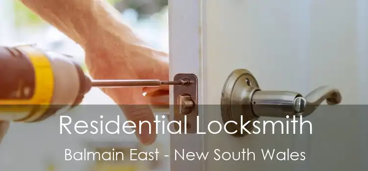 Residential Locksmith Balmain East - New South Wales