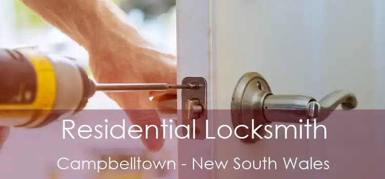 Residential Locksmith Campbelltown - New South Wales