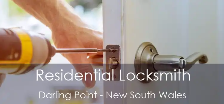 Residential Locksmith Darling Point - New South Wales
