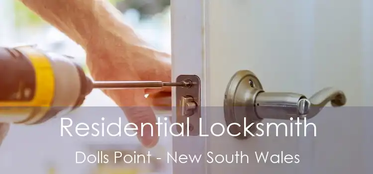 Residential Locksmith Dolls Point - New South Wales