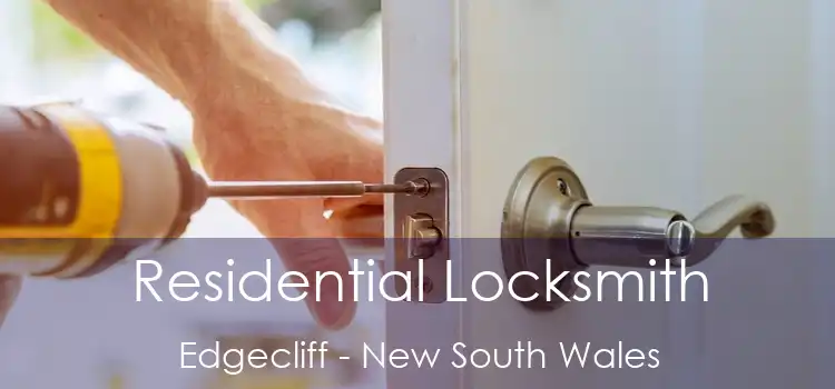 Residential Locksmith Edgecliff - New South Wales