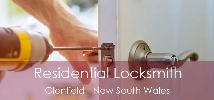Residential Locksmith Glenfield - New South Wales