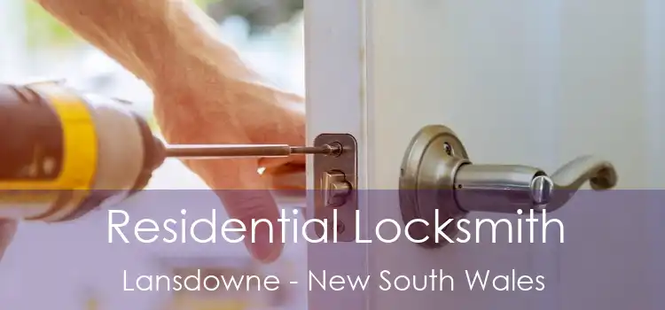 Residential Locksmith Lansdowne - New South Wales