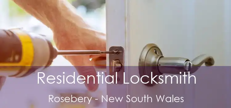 Residential Locksmith Rosebery - New South Wales